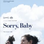 Sorry, Baby Movie Review and Poster (2025)