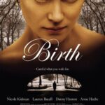 Birth Movie Review and Poster 2004