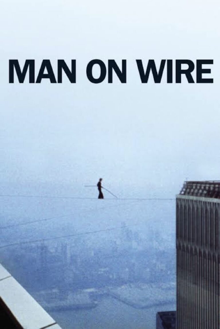 Man On Wire Movie Review and Poster 2008
