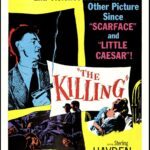 The Killing Movie Review and Poster 1956