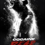 Cocaine Bear Movie Review and Poster 2023