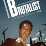 The Brutalist Movie Review and Poster (2025)