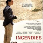 Incendies Movie Review (2010) Incendies Movie Review and Poster 2010