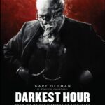 Darkest Hour Movie Review (2017) Darkest Hour Movie Review and Poster 2017