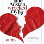 Jane Austen Wrecked My Life Movie Review and Poster 2025