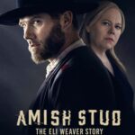 Amish Stud: The Eli Weaving Story Movie Review and Poster 2023