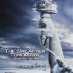 The Day After Tomorrow Movie Review (2004) The Day After Tomorrow Movie Review and Poster 2004