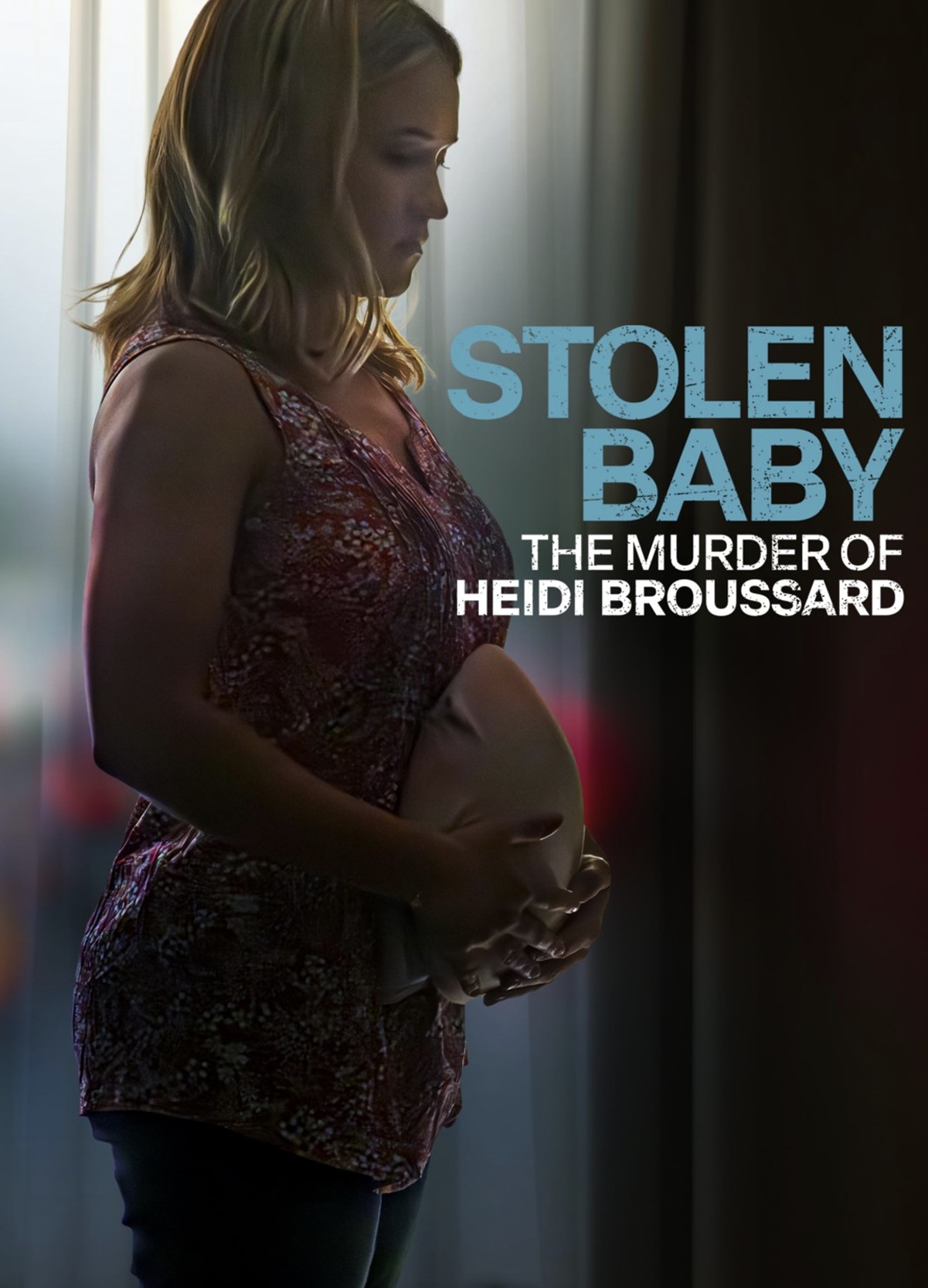 Stolen Baby: The Murder Of Heidi Broussard Movie Review and Poster 2023