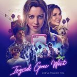 Ingrid Goes West Movie Review and Poster 2017
